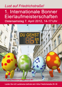1. Internationale Bonner Eierlaufmeisterschaften am Ostersamstag 7. April 2012, 14-17 Uhr - Foto: ISG Friedrichstraße Bonn e.V. 