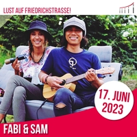 Fabi & Sam auf dem FRIEDRICHSTRASSENFEST 2023!