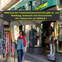 FRIEDRICHSTRASSENWOCHE 2021 | 10 % Rabatt von LA CREOLE